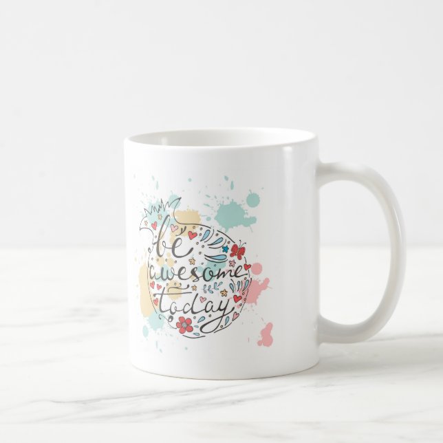 Caneca De Café Seja impressionante hoje (Direita)
