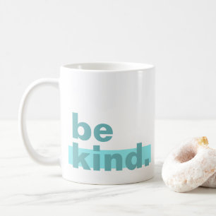 Caneca De Café Seja Kind aqua turquoise