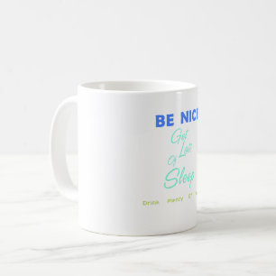 Caneca De Café Seja legal, durma muito, beba muita água
