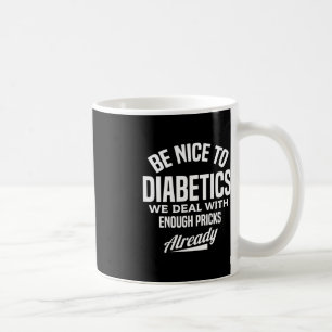 Caneca De Café Seja legal em Diabetes Tipo 1