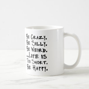 Caneca De Café seja louco seja parvo seja estranho
