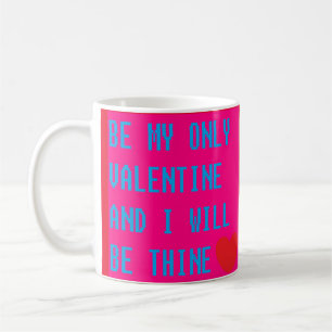 Caneca De Café Seja meu único Namorados rosa e design vermelho