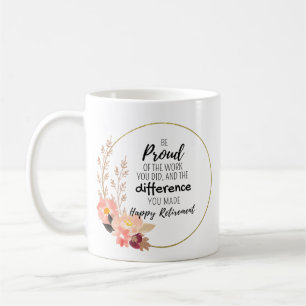 Caneca De Café Seja Orgulhoso do Trabalho que Você Fez – Presente