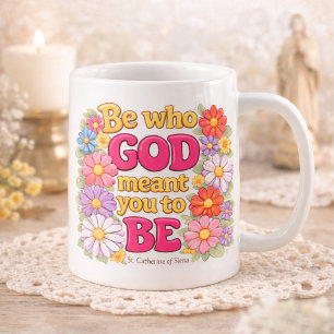 Caneca De Café Seja Quem Deus Pretendia Que Você Seja Citação Flo