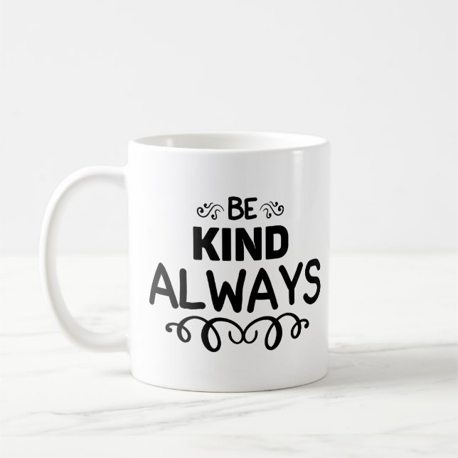 Caneca De Café Seja sempre gentil (Esquerda)