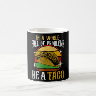 Caneca De Café "Seja um Taco" - Foodie Humor Design