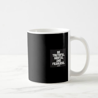 Caneca De Café Seja verdadeiro, delicado e sem medo