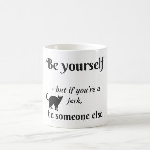Caneca De Café Seja você mesmo outra camiseta de gato engraçada