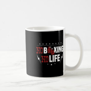 Caneca De Café Sem Boxing Sem Vida Para Um Boxer