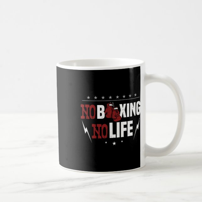 Caneca De Café Sem Boxing Sem Vida Para Um Boxer (Direita)