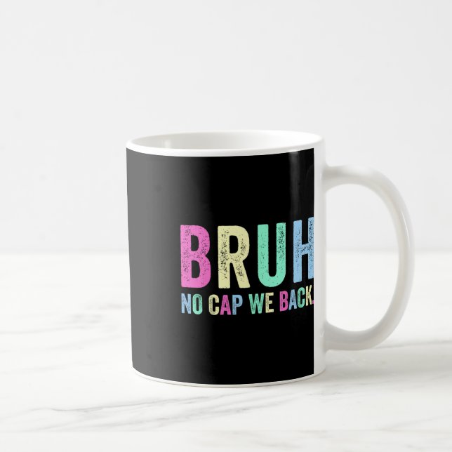 Caneca De Café Sem Cap Nós Voltamos às Aulas Para Professores Alu (Direita)