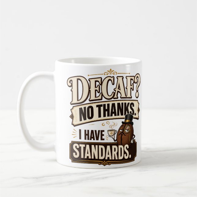 Caneca De Café Sem Descafeinado  (Esquerda)