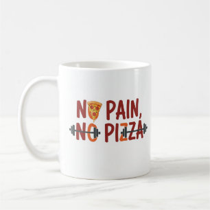 Caneca De Café Sem Dor, Sem Pizza Mug - Design Engraçado