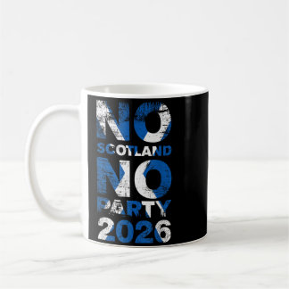 Caneca De Café Sem Escócia Sem Festa Orgulho Escocês Design 2026
