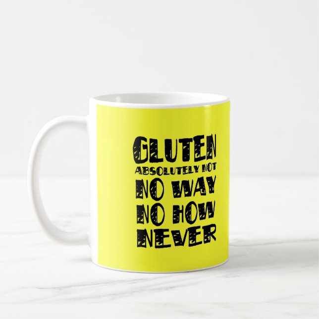 Caneca De Café Sem glúten nenhuma maneira nenhuma como nunca (Esquerda)