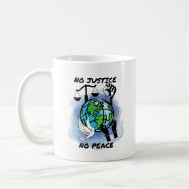 Caneca De Café Sem Justiça Sem Paz