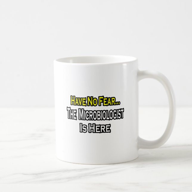 Caneca De Café Sem Medo...Microbiólogo (Direita)