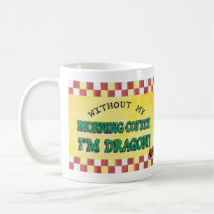 Caneca De Café Sem meu café da manhã, eu sou caneca do dragão