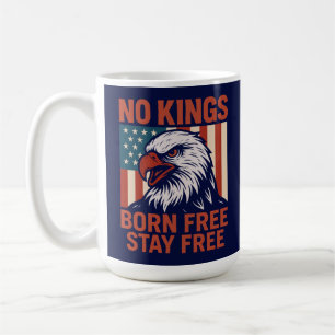Caneca De Café Sem Nascer Kings Fique Livre