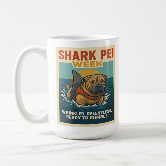 Caneca De Café Semana de Shark Pei: Pronto para Rumbir (Esquerda)