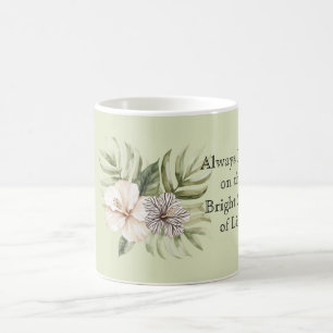 Caneca De Café Sempre olhe o lado bom da vida Hibiscus
