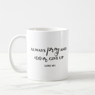 Caneca De Café Sempre Ore Nunca Desista Versículo da Bíblia
