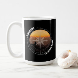 Caneca De Café Sempre Pegue a Rota Panorâmica Amantes de Trilhas