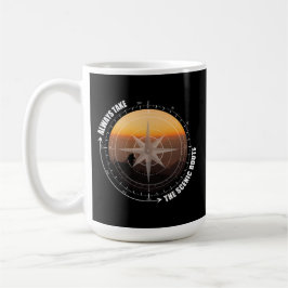 Caneca De Café Sempre Pegue a Rota Panorâmica Amantes de Trilhas