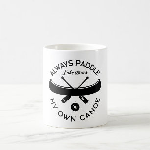 Caneca De Café Sempre Remo Minha Própria Canoa