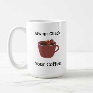 Caneca De Café Sempre Verifique Seu Café Humor de Mãe