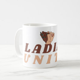 Caneca De Café Senhoras Unidas - Empoderamento das Mulheres