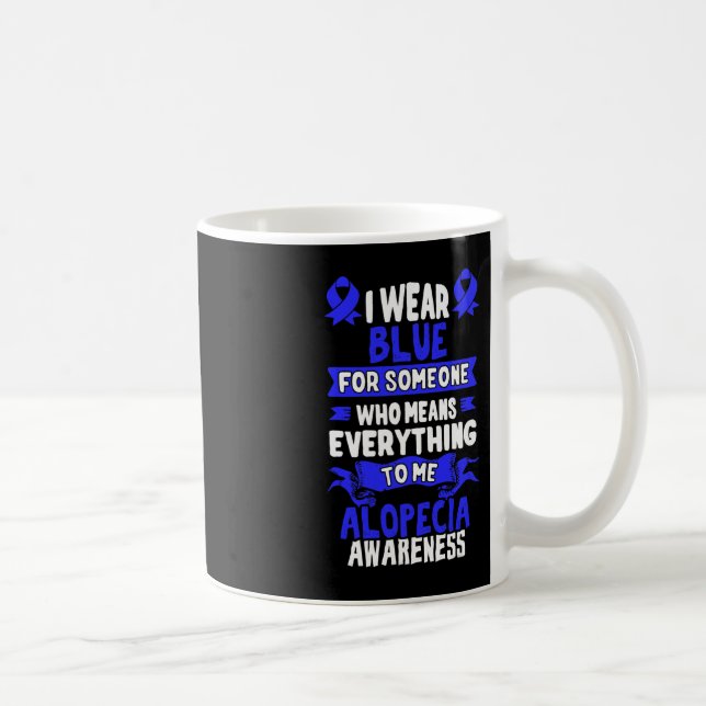Caneca De Café Sensibilização para a perda de cabelo - Alopecia A (Direita)