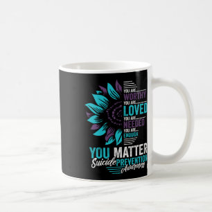 Caneca De Café Sensibilização Para A Prevenção Do Suicídio Você É