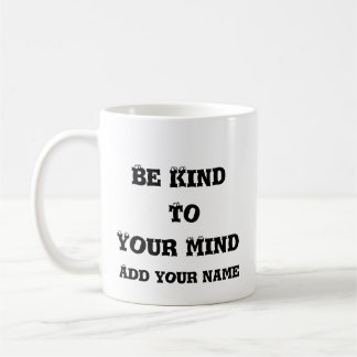 Caneca De Café Sensibilização para a saúde mental Seja gentil com