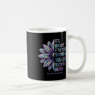 Caneca De Café Sensibilização para o Suicídio Tudo bem se o único
