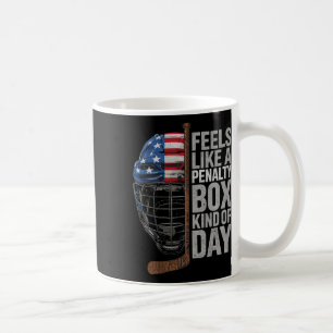 Caneca De Café Sente-se como um dia de caixa de penalidade de hóq