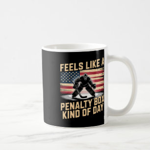 Caneca De Café Sente-se Como Um Dia Tipo Caixa De Penalidade Engr