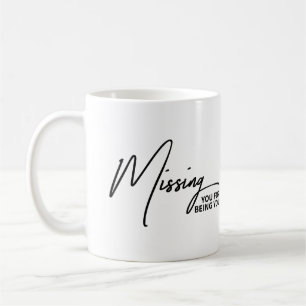 Caneca De Café Sentindo Sua Falta Por Ser Você Sincero Sentimenta