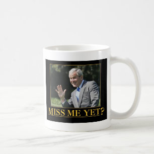Caneca De Café Sentiu Minha Falta? George W. Bush