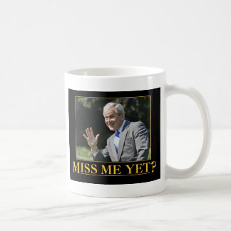 Caneca De Café Sentiu Minha Falta? George W. Bush