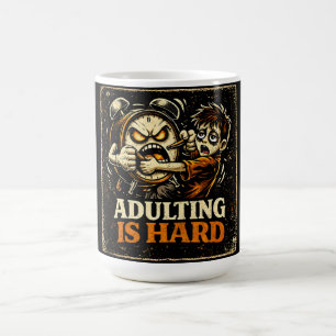 Caneca De Café Ser Adulto é Difícil – Humor da Vida Millennial Re
