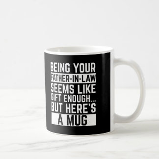 Caneca De Café Ser como seu sogro parece um presente suficiente
