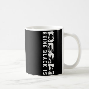 Caneca De Café Ser Negro É História Negra Hbcu Melanina Africano
