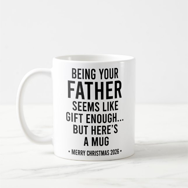 Caneca De Café Ser pai teu parece um presente suficiente (Esquerda)