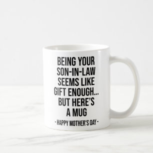 Caneca De Café Ser seu genro já parece um presente suficiente, mã