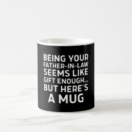Caneca De Café Ser seu sogro parece um presente suficiente