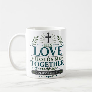 Caneca De Café Seu Amor Me Mantém Unido Encorajamento Bíblico