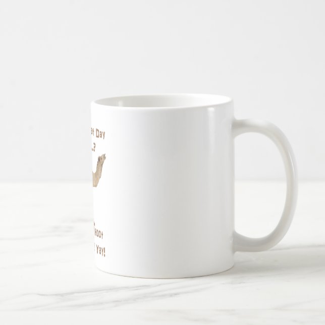 Caneca De Café Seu dia de corcunda (Direita)