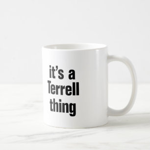 Caneca De Café seu uma coisa do terrell