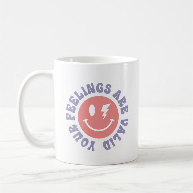 Caneca De Café Seus Sentimentos São Válidos (Esquerda)